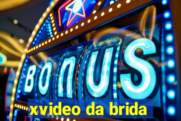 xvideo da brida