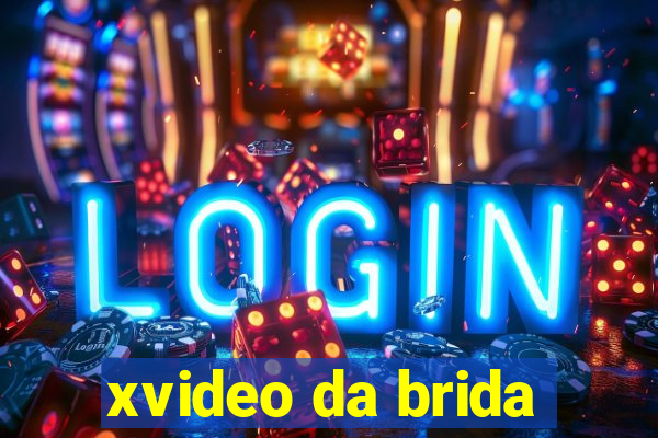 xvideo da brida