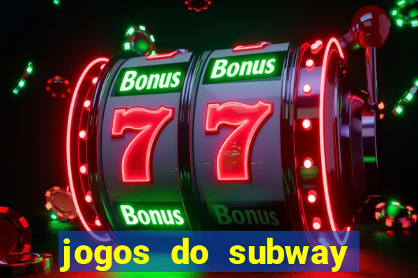 jogos do subway surf para jogar