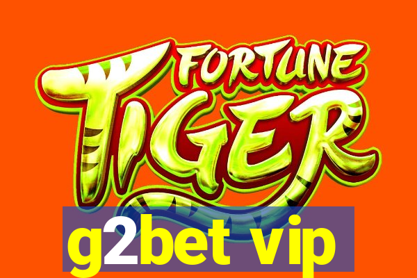 g2bet vip