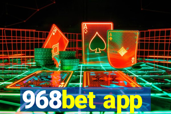 968bet app