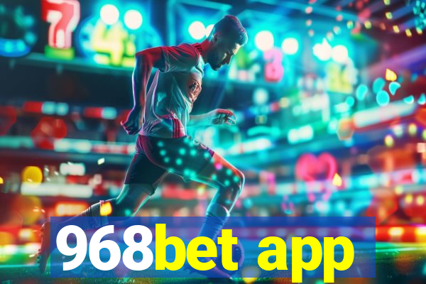 968bet app