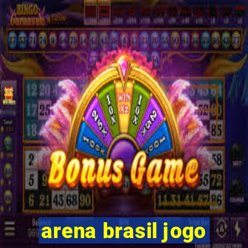 arena brasil jogo