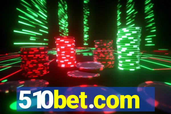 510bet.com