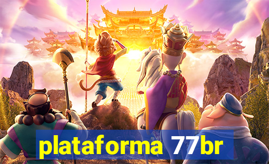 plataforma 77br