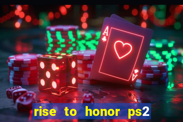 rise to honor ps2 iso pt br