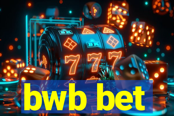 bwb bet