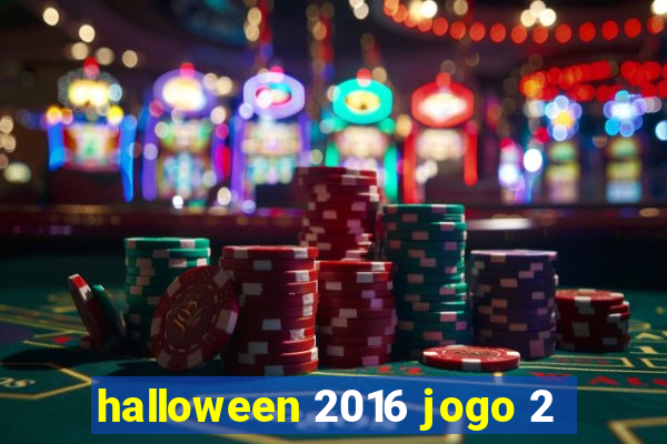 halloween 2016 jogo 2