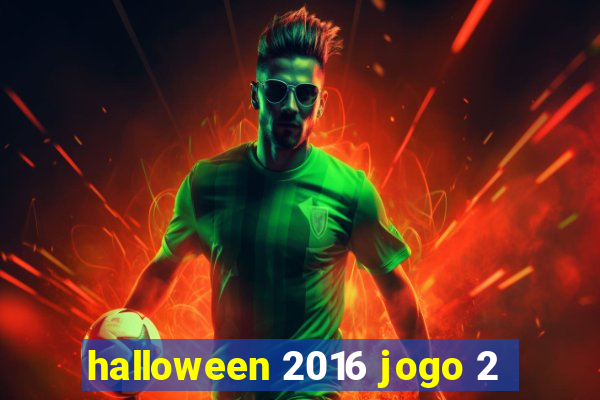 halloween 2016 jogo 2