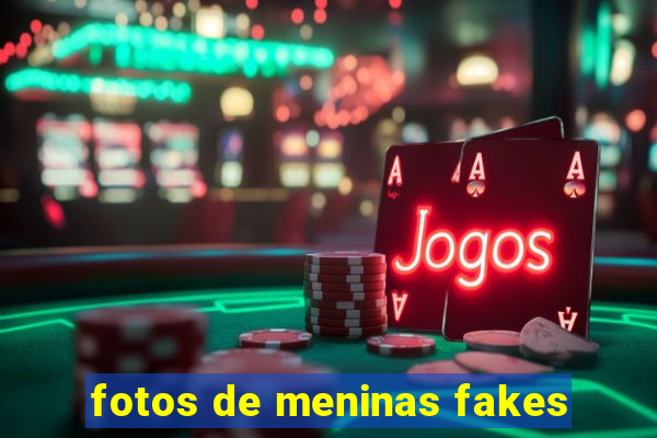 fotos de meninas fakes