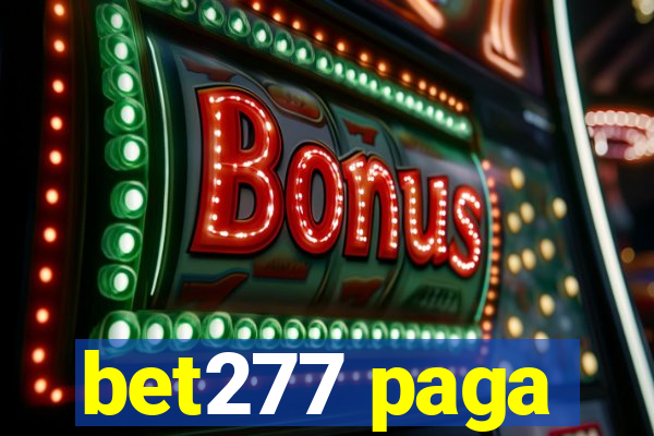 bet277 paga