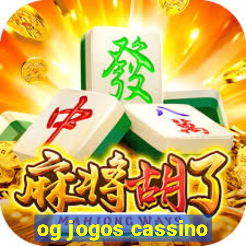 og jogos cassino