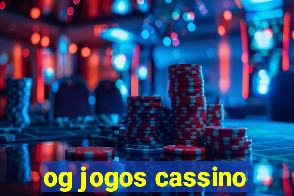 og jogos cassino