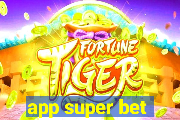 app super bet