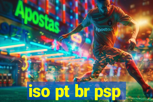 iso pt br psp