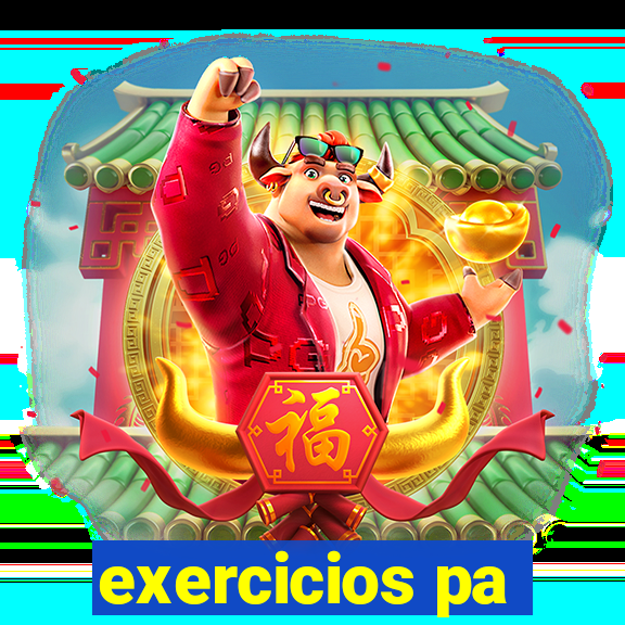 exercicios pa