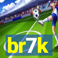 br7k