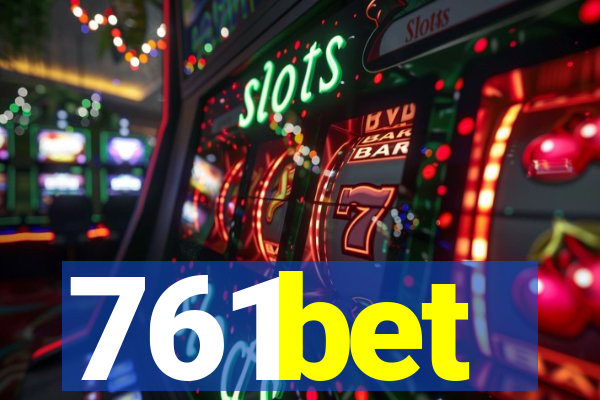 761bet