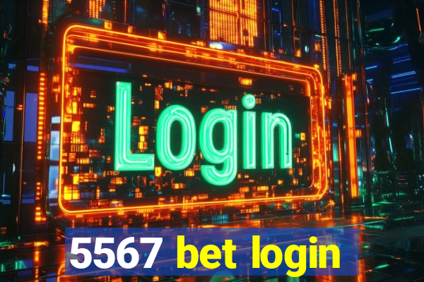 5567 bet login