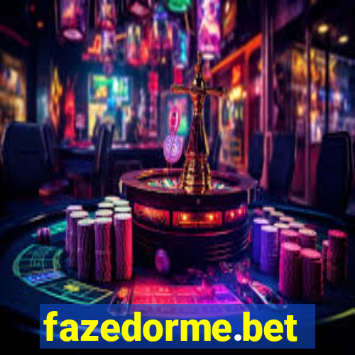 fazedorme.bet