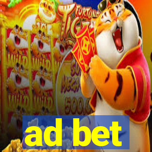 ad bet