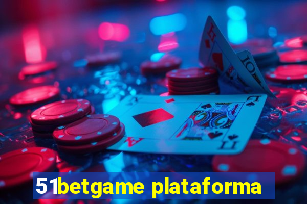 51betgame plataforma