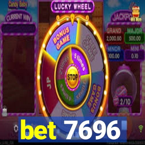 bet 7696