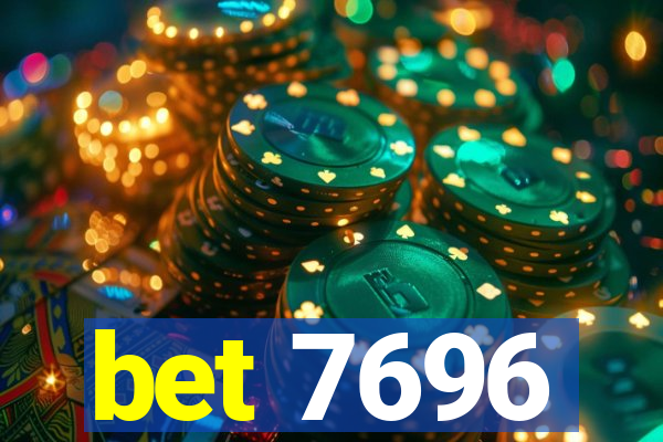 bet 7696