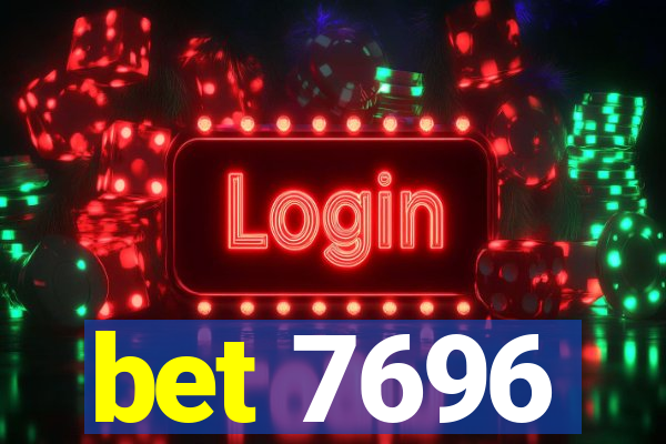 bet 7696