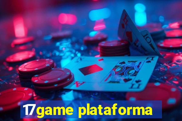 17game plataforma