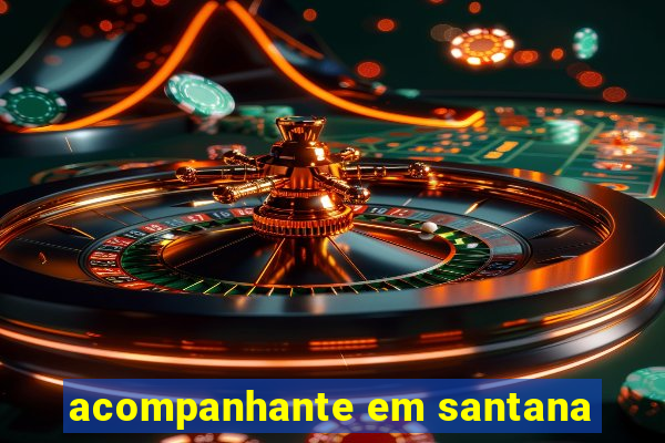 acompanhante em santana