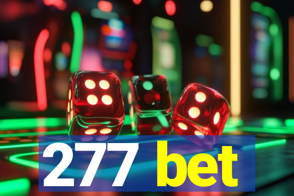 277 bet