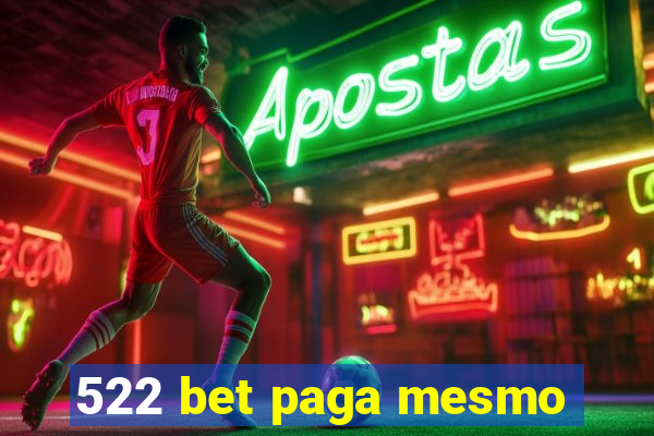 522 bet paga mesmo