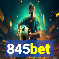 845bet