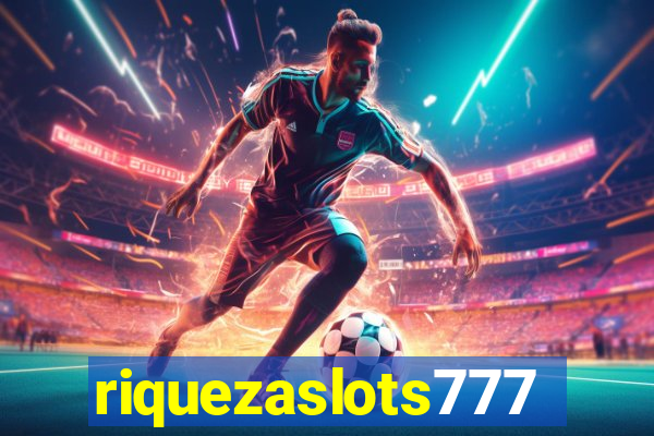 riquezaslots777