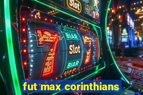 fut max corinthians