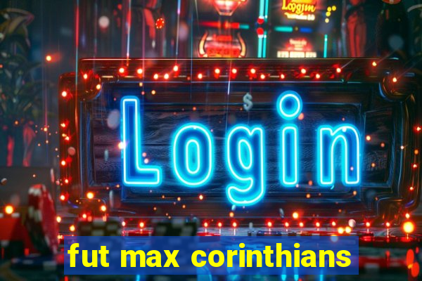 fut max corinthians