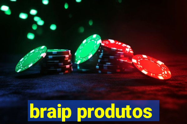 braip produtos