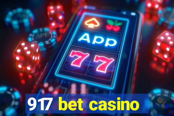 917 bet casino