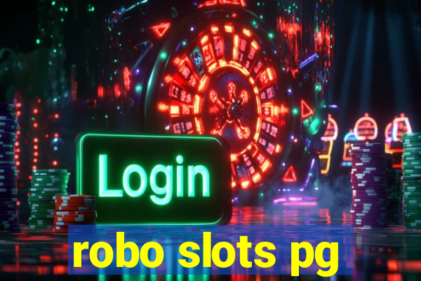 robo slots pg