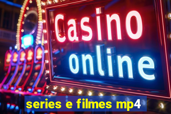 series e filmes mp4