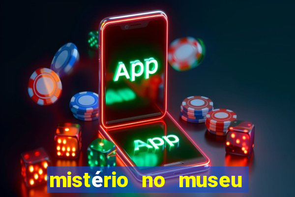 mistério no museu imperial pdf grátis