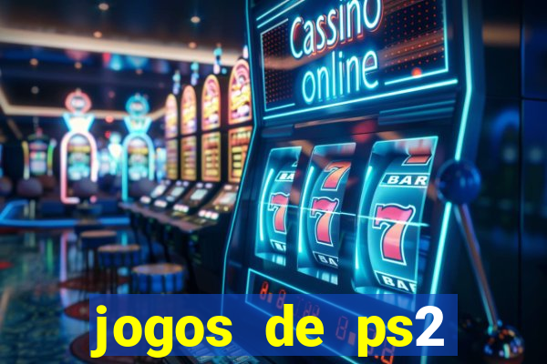 jogos de ps2 formato iso