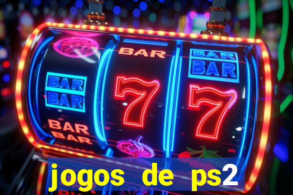 jogos de ps2 formato iso