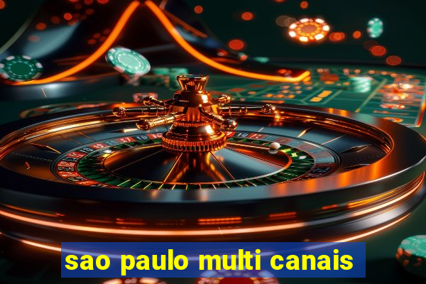 sao paulo multi canais