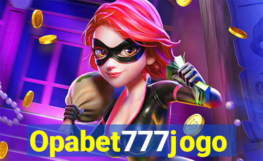 Opabet777jogo