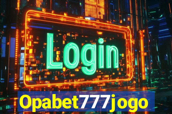 Opabet777jogo