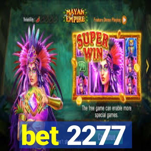 bet 2277