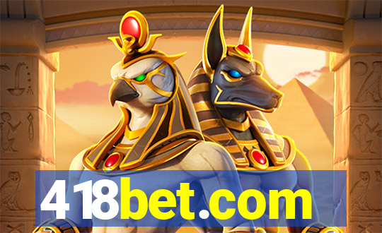 418bet.com