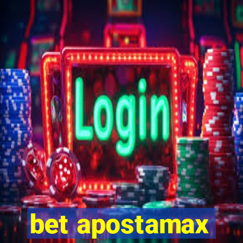 bet apostamax